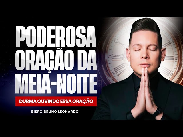 ORAÇÃO DA MEIA-NOITE 13 DE FEVEREIRO