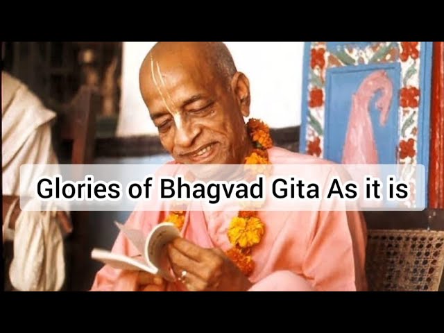 Glories of Bhagavad Gita As it is 📚