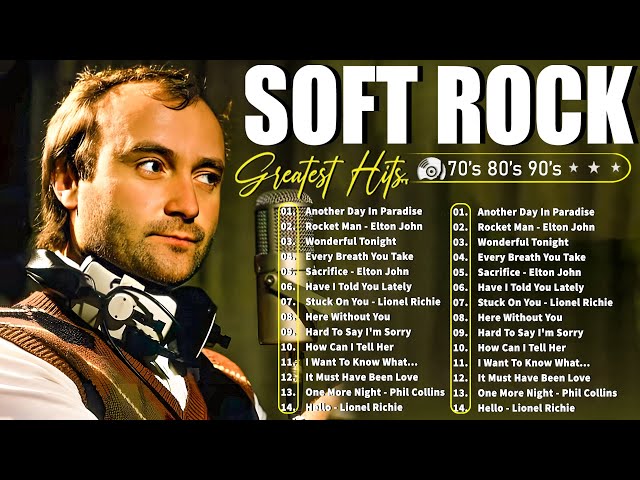 Best Soft Rock Songs 70s 80s 90s | Elton John, Eric Clapton, Lionel Richie, Michael Bolton, Bee Gees