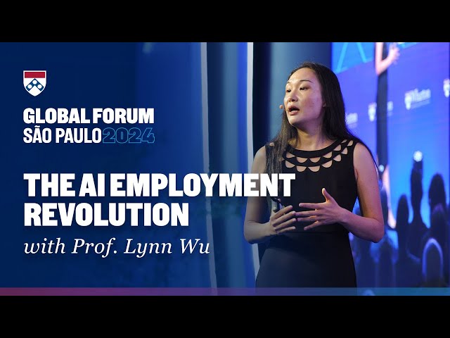 The AI Employment Revolution – Wharton Global Forum São Paulo