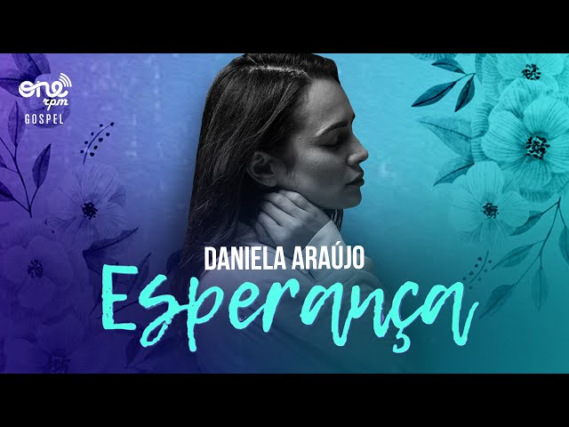 Daniela Araujo - Esperança (Lyric Video)