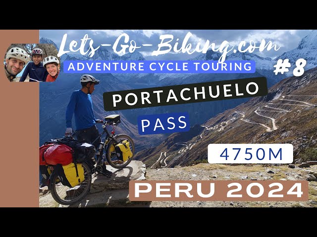 Peru Cycle Adventure 2024 | Part 8 | Portachuelo Pass 4750 m | 4K