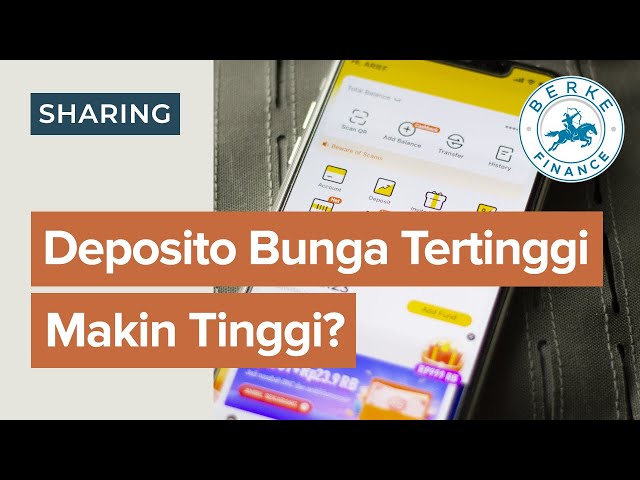 Deposito Bunga Tertinggi, Makin Tinggi?