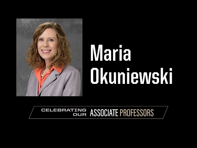 Celebrating Our Associate Professors: Maria Okuniewski