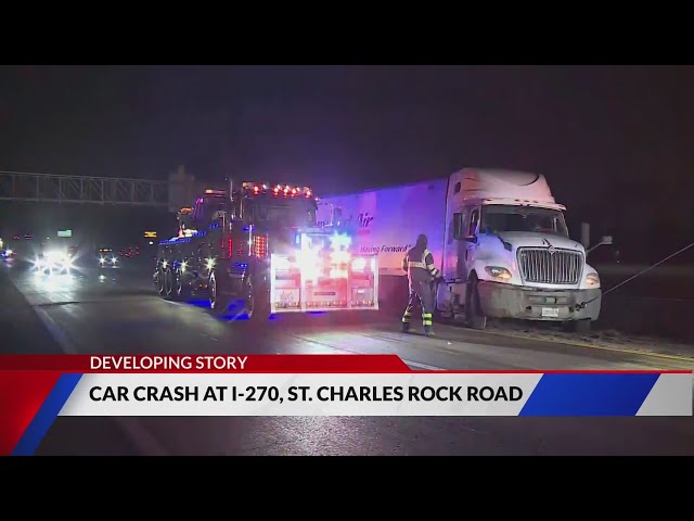 Crash at I-270 and St. Charles Rock Road