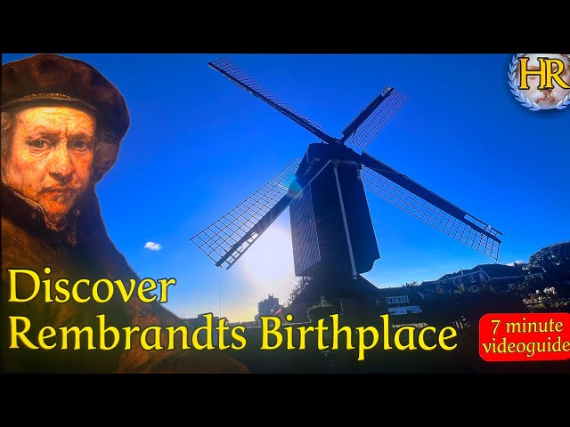 You didn’t know this about Rembrandt’s birthplace! (Leiden, the Netherlands)