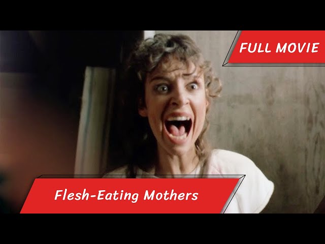 Flesh-Eating Mothers | English Full Movie | Horror Comedy