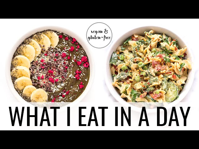 8. WHAT I EAT IN A DAY | Gluten-Free + Vegan