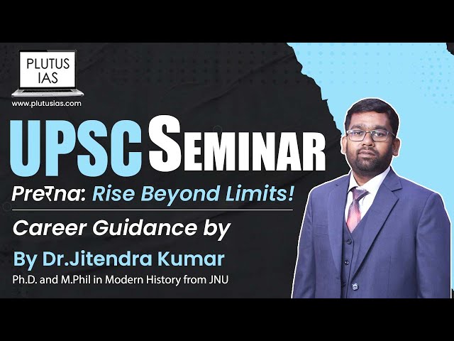 Cracking the UPSC Exam: Expert Tips | by Dr. Jitendra Kumar | Preरna: Towards Success | Plutus IAS