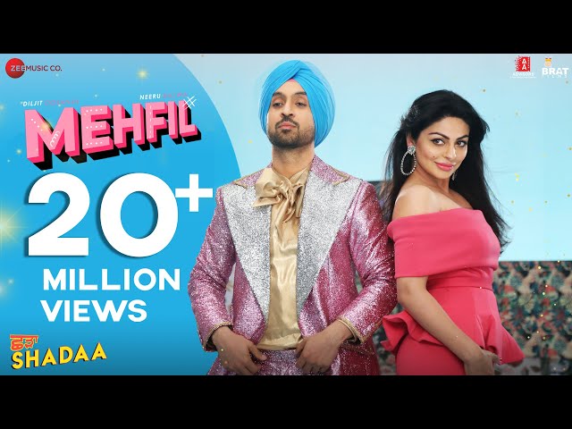 MEHFIL - SHADAA | Diljit Dosanjh | Neeru Bajwa | New Punjabi Dance Song 2019