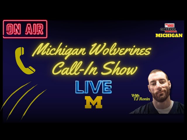 Michigan Wolverines Call-in Show LIVE 38 - Spring Game Announced!