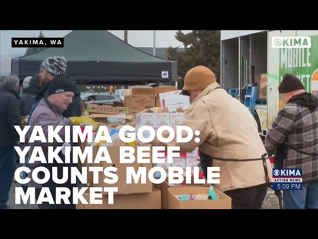 Yakima Good: Yakima Beef Counts Mobile Market