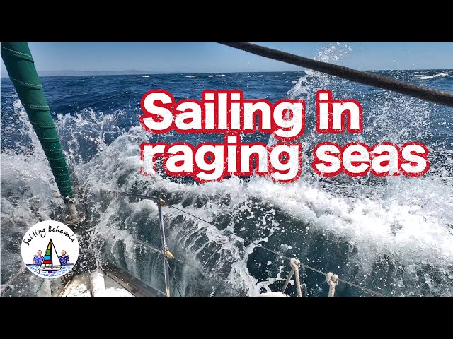 Sailing in RAGING SEAS! Ep.41