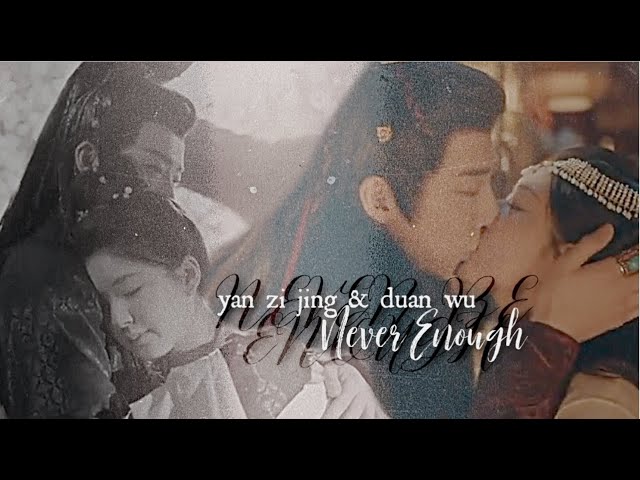 yan zi jing & duan wu » never be enough. [the story of pearl girl +1x17]