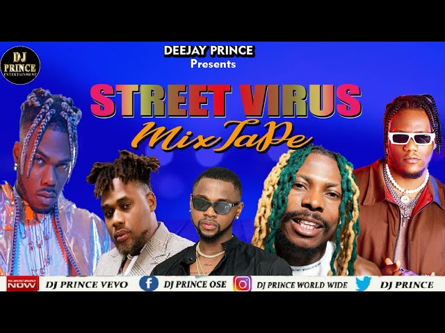 STREET VIRUS MIX JULY 2022 NAIJA AFROBEAT NONSTOP MIXTAPE BY DJ PRINCE FT Asake,Kizz Daniel,Mayorkun