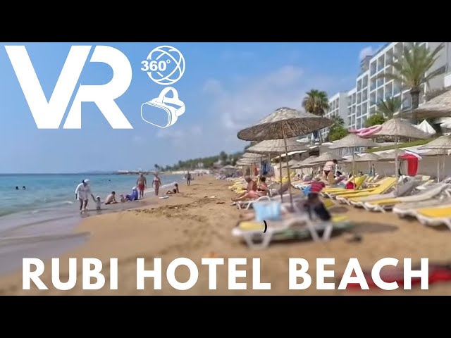 🇹🇷 VR 360 RUBI HOTEL  BEACH WALK 🌊 AVSALLAR  ALANYA TURKEY【4K】🏝🏖🔥😍