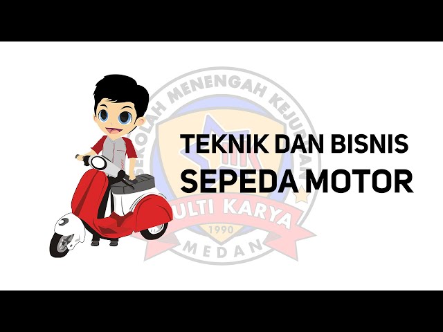 Teknik Bisnis Sepeda Motor | SMK MULTI KARYA