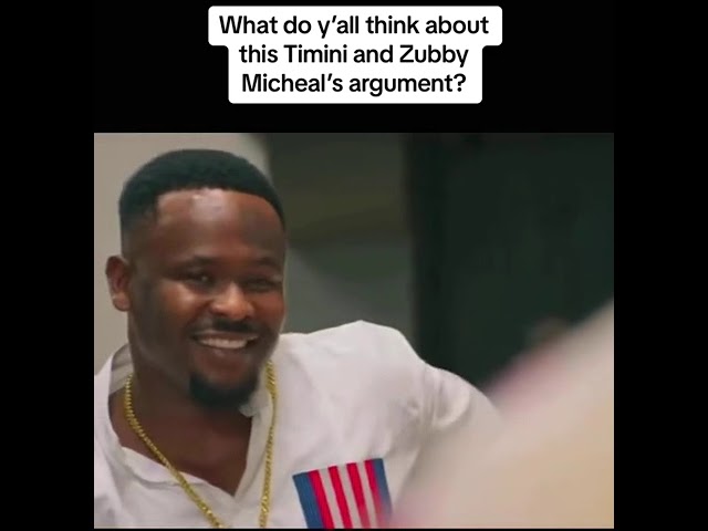 Zubby Michael vs Timini Egbuson