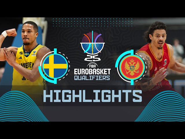 Sweden 🇸🇪 vs Montenegro 🇲🇪 | Highlights | FIBA EuroBasket 2025 Qualifiers