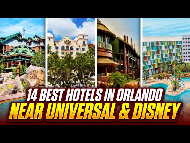 14 Best Hotels in Orlando Near Universal Studios and Disney World | Best Orlando Hotels For Families