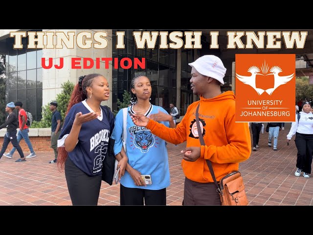 Things I Wish I Knew Before Coming To University | UJ edition