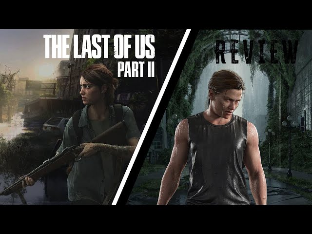 Why The Last of Us 2 Was Such a Failure