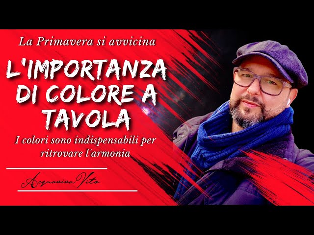 L'importanza di colore a tavola