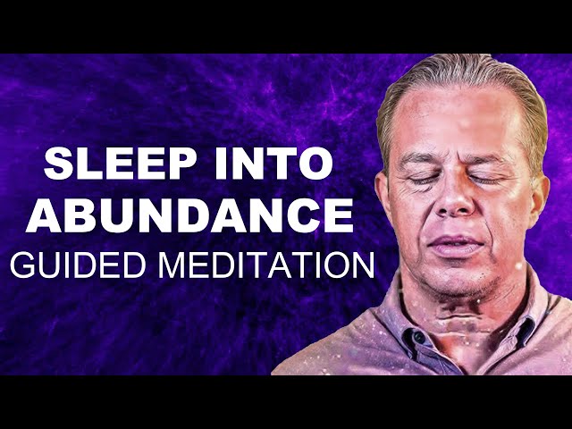 Dr Joe Dispenza Sleep Into Abundance – Guided Meditation