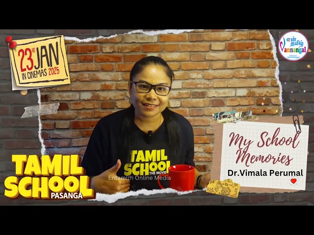 Dr. Vimala Perumal  | My School Memories | Tamil School Pasanga | Veedu Production