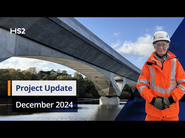 HS2 Project Update, December 2024