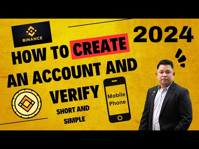 How to Create & Verify Your Binance Account on your Mobile Phone (Step-by-Step)