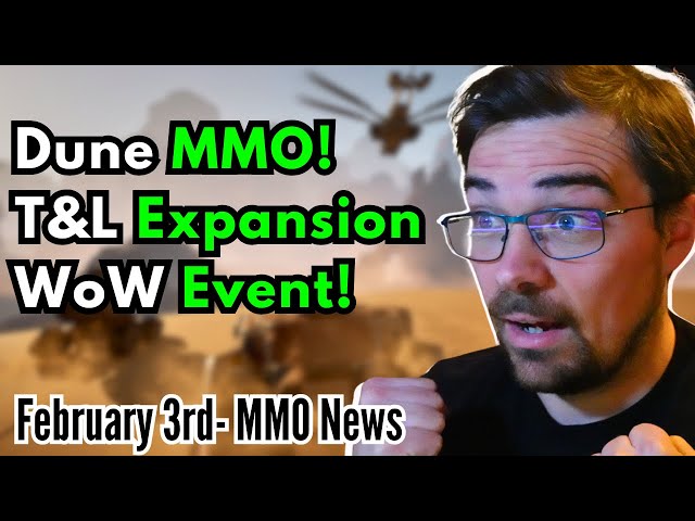 New Dune MMO Gameplay, Throne & Liberty Expansion, and More! - MMO News February 3rd