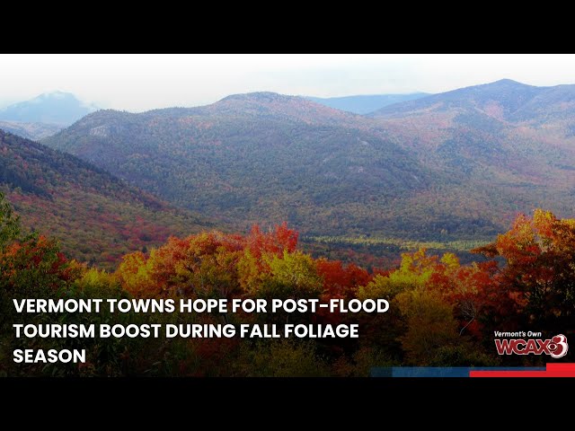 Vermont towns hope for post-flood tourism boost during fall foliage season