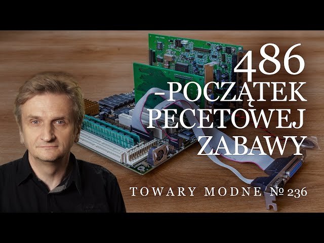 486 czyli początek pecetowej zabawy [TOWARY MODNE 236]