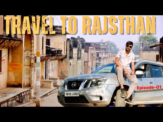 RAJSTHAN WINTERS TRIP ep-1 #rajasthan #travelvlog #winterspecial