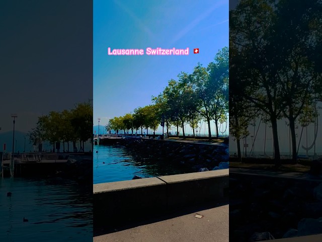 Lausanne Switzerland 🇨🇭 #lausanne #genfersee #shortsfeed #travel #schweiz