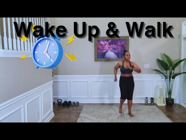 WAKE UP and Get Fit in 10 Minutes| Walk at Home Workout