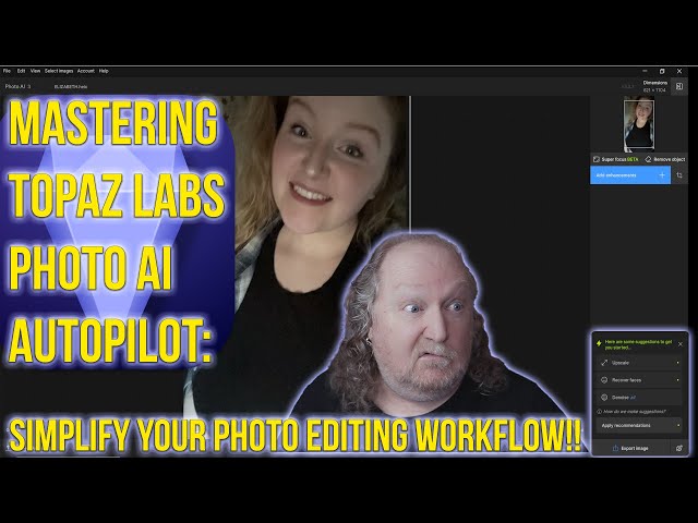 Mastering Topaz Labs Photo AI: Autopilot