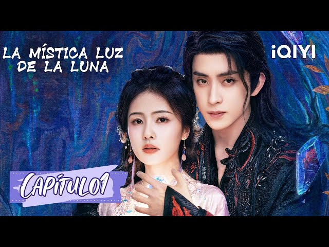 [Sub Español] La Mística Luz de la Luna Capítulo1 | Moonlight Mystique | iQIYI Spanish