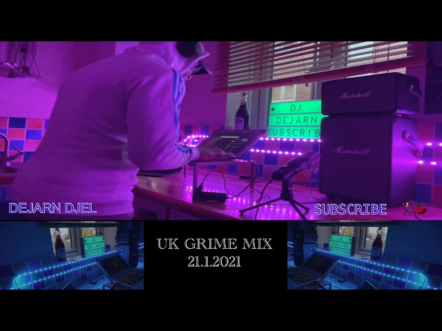 UK Grime mix 21.1.2021 - Kitchen Rave - DJ Dejarn