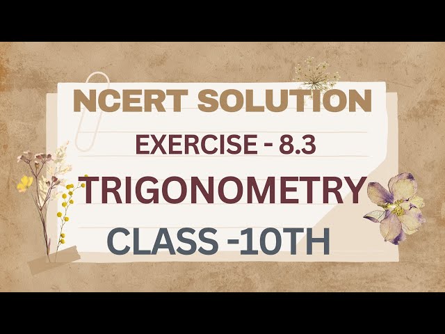 Class 10 Maths | Trigonometry Exercise 8.3 | Question 3 | Solution Simplified