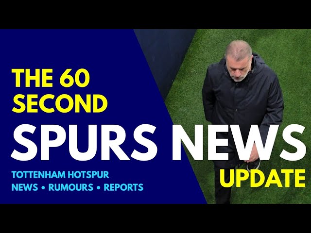 THE 60 SECOND SPURS NEWS UPDATE: Alejandro Garnacho Loan Deal, Ange "We Are a Big Club!" Vicario