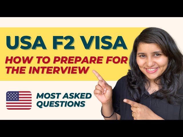 USA F2 visa Interview questions and Answers | Dependent Spouse visa 2023 | Document checklist