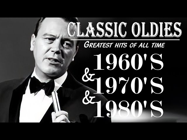 Frank Sinatra, Tom Jones, Engelbert Humperdinck 📀 Best Of Oldies But Goodies Songs 50s 60s & 70s