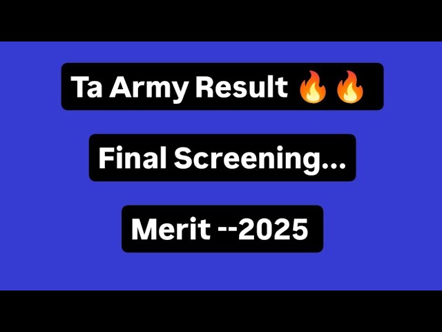 Ta Army Result 🔥...Merit Final /// 156 159 157 Infantry.....