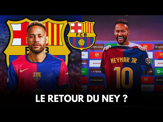 💥​ NEYMAR DE RETOUR AU FC BARCELONE CET ETE ?!! C'EST POSSIBLE OU PAS ?!!