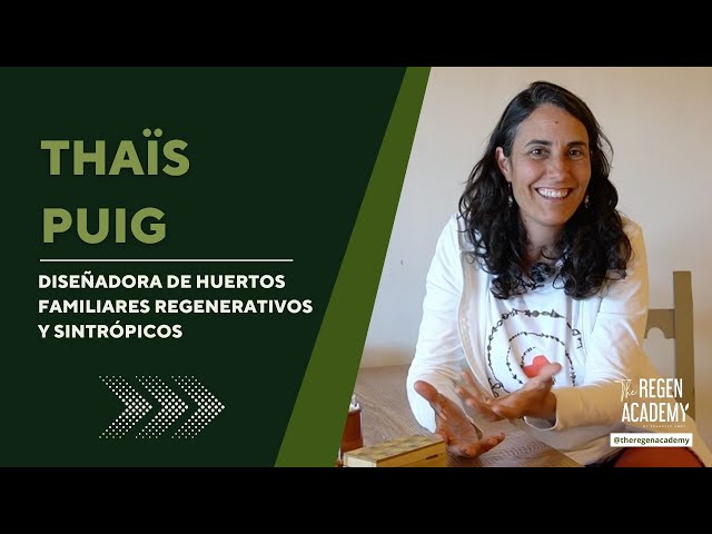 THAÏS PUIG - Alumna del Máster Agricultura Regenerativa 360º