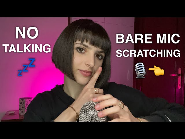 ASMR Bare Mic Scratching🎙 for Relax & Sleep Aid😴🌙 (NO TALKING)