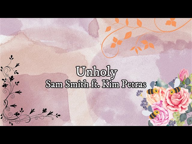 Sam Smith ft. Kim Petras - Unholy - Lyric Video