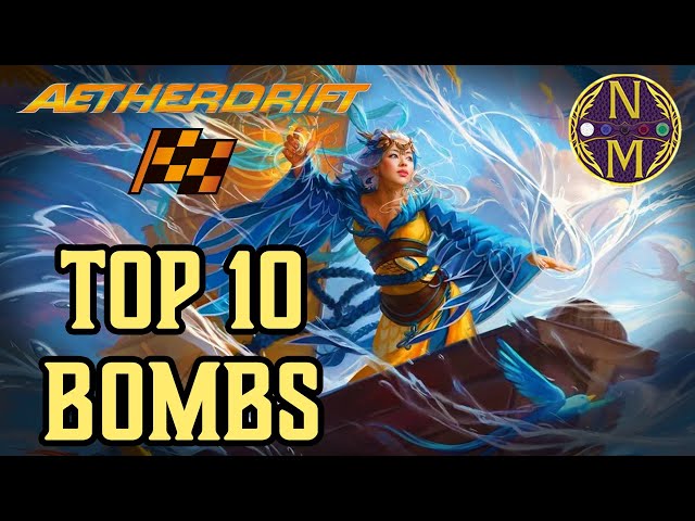 MTG TOP 10: The STRONGEST CARDS In Aetherdrift | Magic: the Gathering